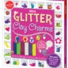 Klutz - Make Glitter Clay Charms