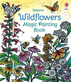 Usborne - Wild Flowers Magic Painting Book